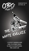 THE WHITE KNUCKLE Fishing Rig